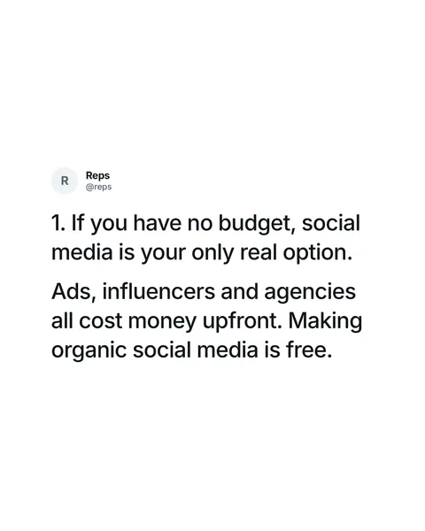 Tweet thread slide: if you have no budget, social media is your only real option